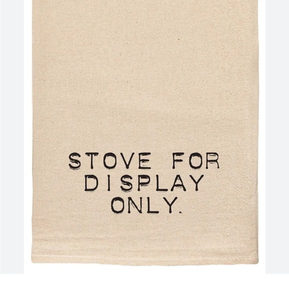 “Stove for Display Only” Novelty Gift Kitchen Tea Towel Dish Towel NWT - Picture 1 of 6